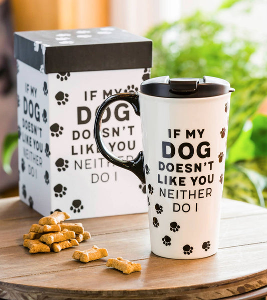 If My Dog Doesn't like You Travel Cup