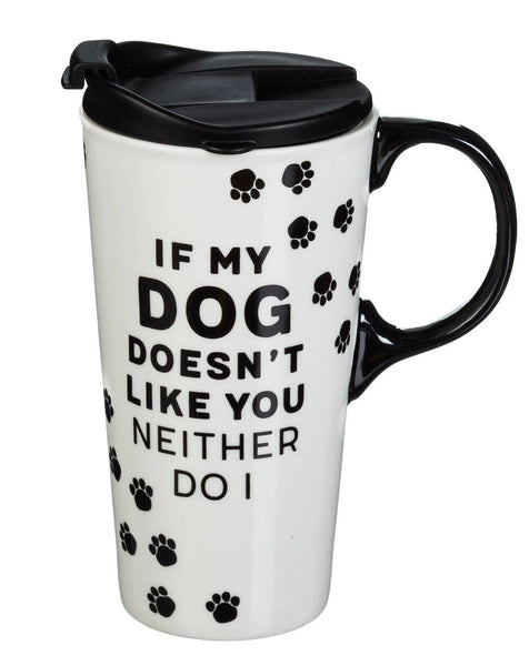 If My Dog Doesn't like You Travel Cup